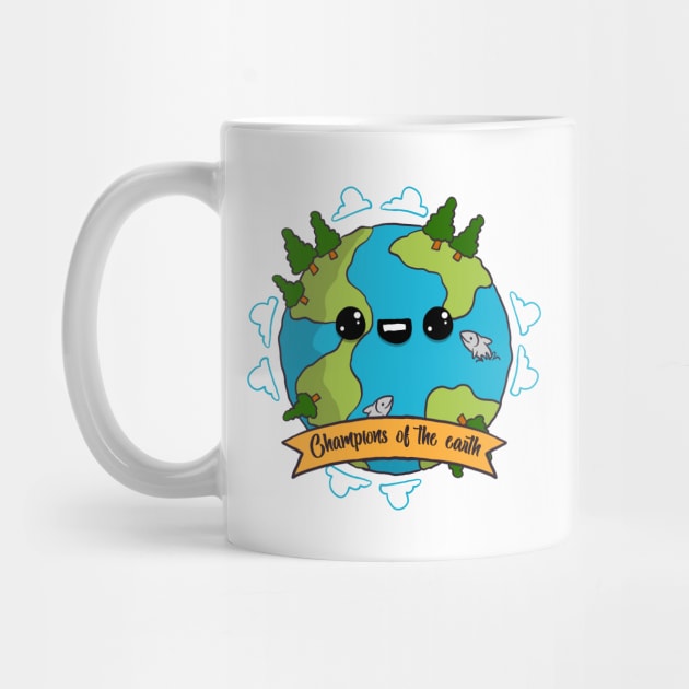 'Champions Of The Earth' Environment Awareness Shirt by ourwackyhome